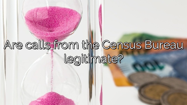 Are calls from the Census Bureau legitimate?