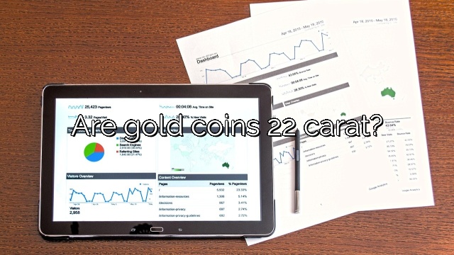 Are gold coins 22 carat?