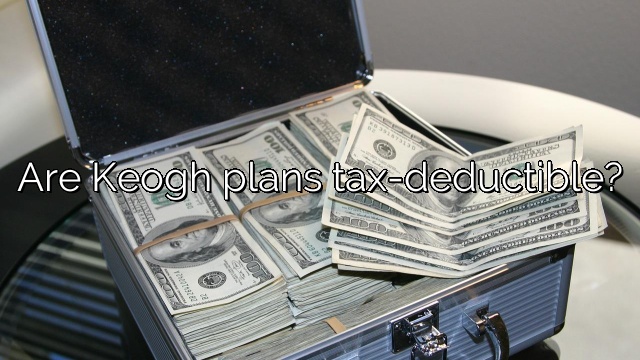 Are Keogh plans tax-deductible?