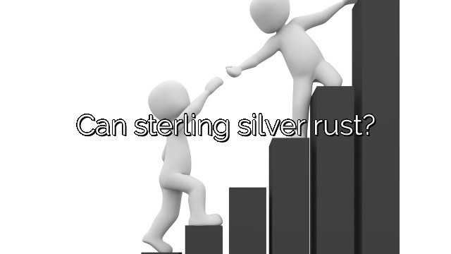 Can sterling silver rust?