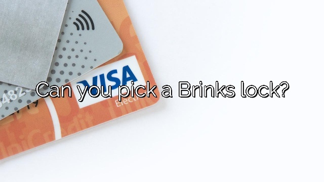 Can you pick a Brinks lock?
