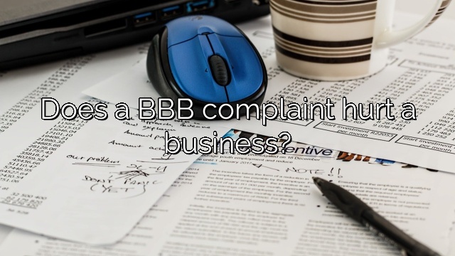 Does a BBB complaint hurt a business?