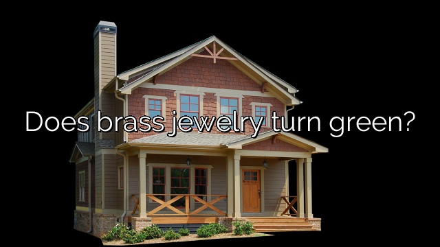 Does brass jewelry turn green?