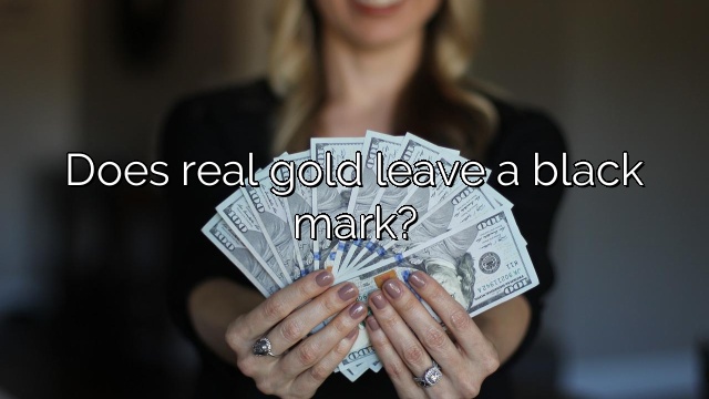 Does real gold leave a black mark?