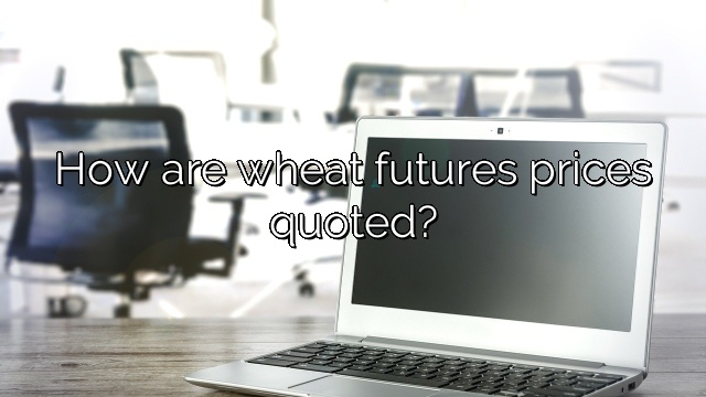 How are wheat futures prices quoted?