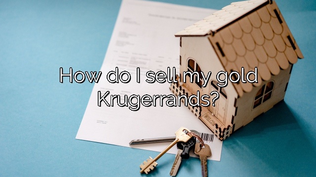 How do I sell my gold Krugerrands?