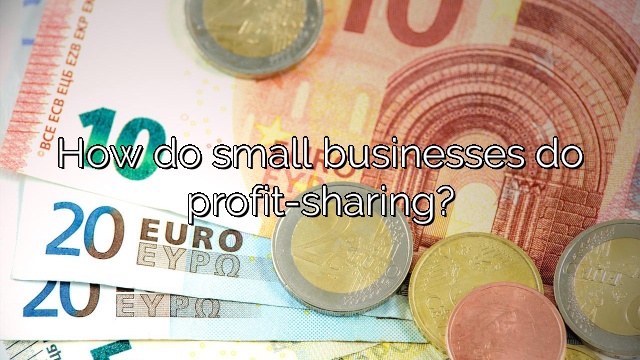 How do small businesses do profit-sharing?