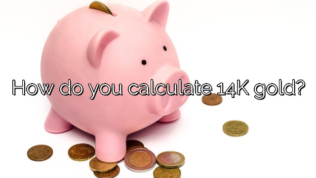 How do you calculate 14K gold?