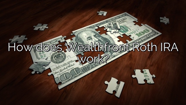 How does Wealthfront Roth IRA work?