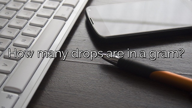 How many drops are in a gram?