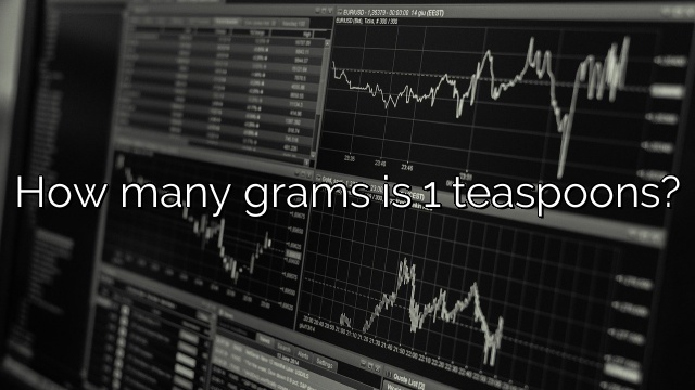 How many grams is 1 teaspoons?