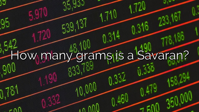 How many grams is a Savaran?