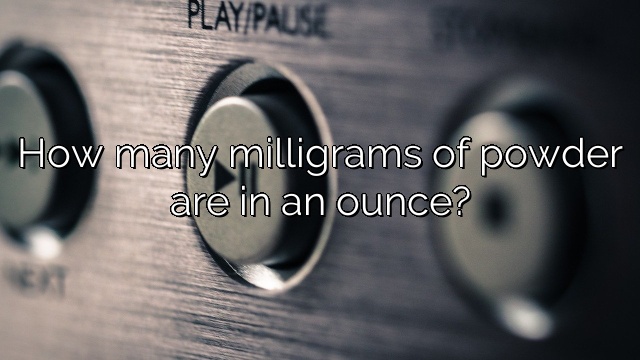 How many milligrams of powder are in an ounce?