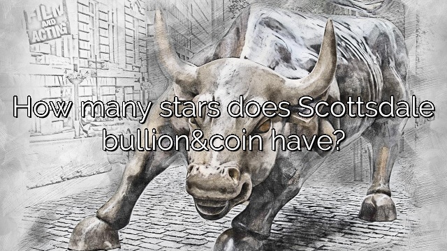 How many stars does Scottsdale bullion&coin have?