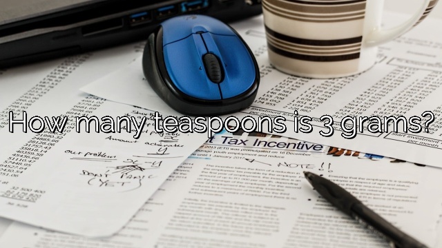 How many teaspoons is 3 grams?