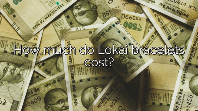 How much do Lokai bracelets cost?