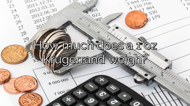 How much does a 1 oz Krugerrand weigh?