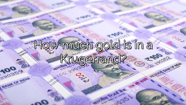 How much gold is in a Krugerrand?