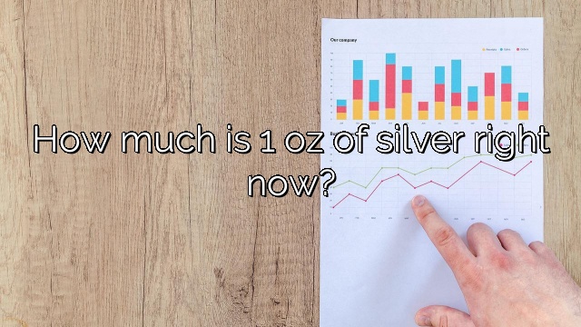 How much is 1 oz of silver right now?
