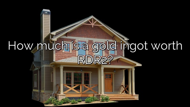 How much is a gold ingot worth RDR2?