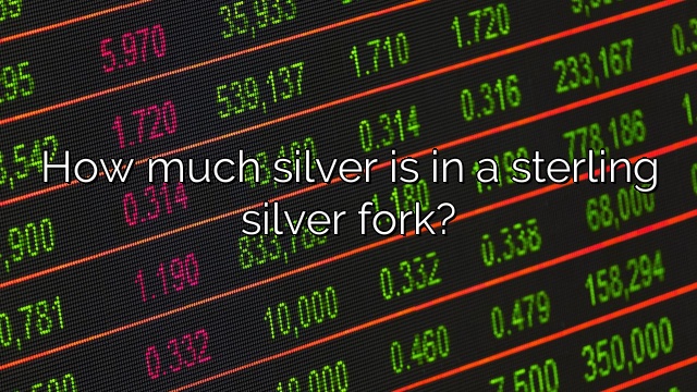How much silver is in a sterling silver fork?
