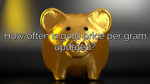 How often is gold price per gram updated?