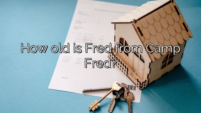How old is Fred from Camp Fred?