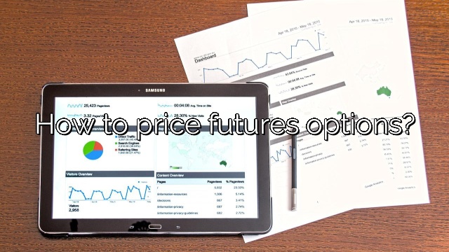 How to price futures options?