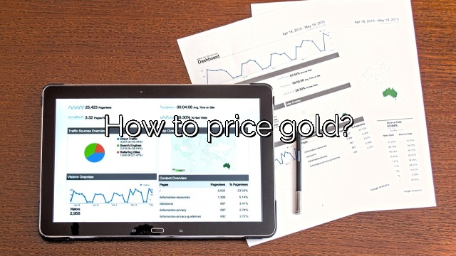 How to price gold?