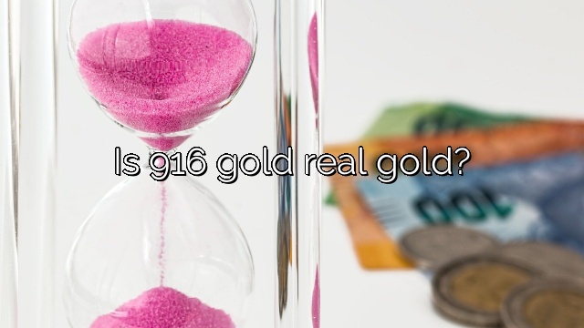 Is 916 gold real gold?