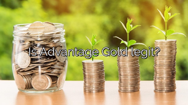 Is Advantage Gold legit?