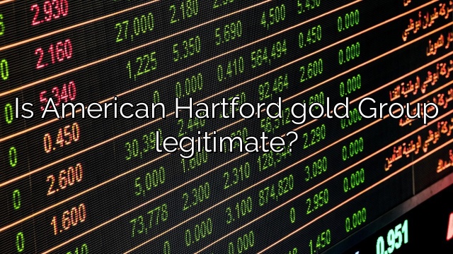 Is American Hartford gold Group legitimate?