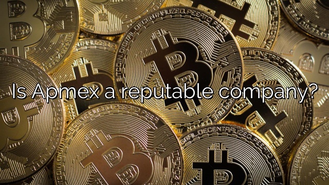 Is Apmex a reputable company?