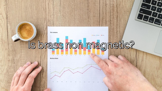 Is brass non magnetic?