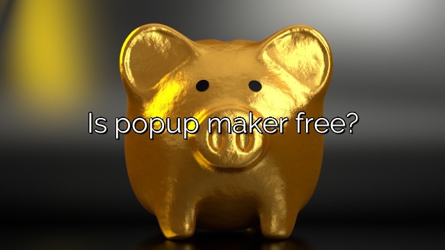 Is popup maker free?