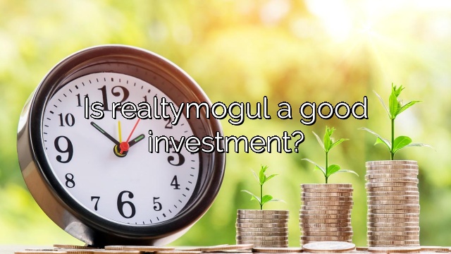 Is realtymogul a good investment?