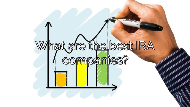 What are the best IRA companies?