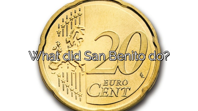 What did San Benito do?