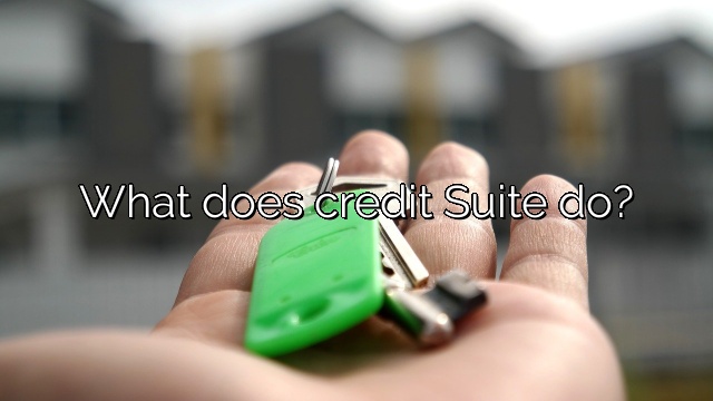 What does credit Suite do?