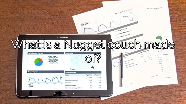 What is a Nugget couch made of?