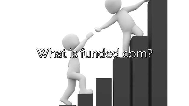 What is funded com?