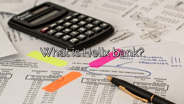 What is Helix bank?