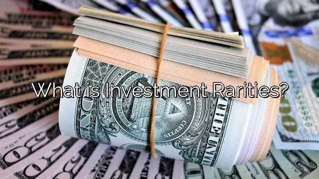 What is Investment Rarities?