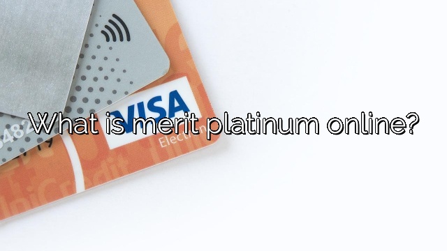 What is merit platinum online?