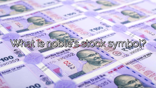 What is noble’s stock symbol?