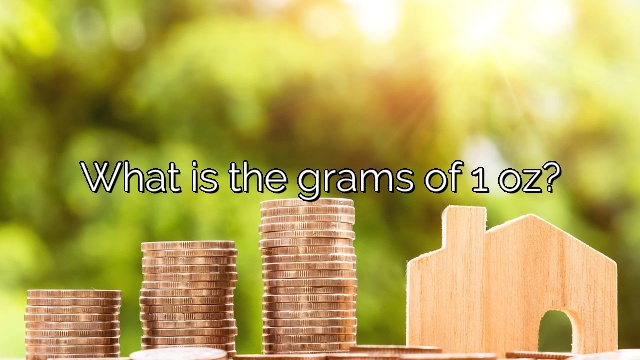 What is the grams of 1 oz?