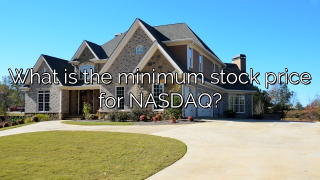 What is the minimum stock price for NASDAQ?