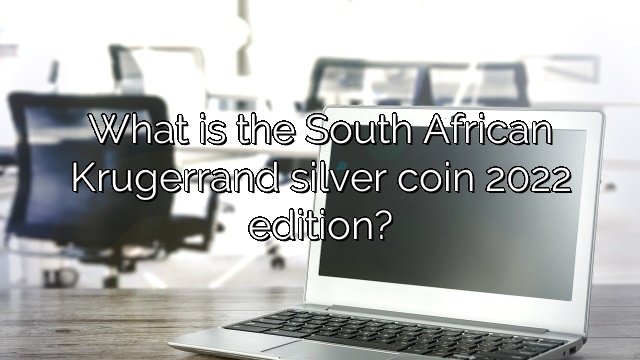 What is the South African Krugerrand silver coin 2022 edition?