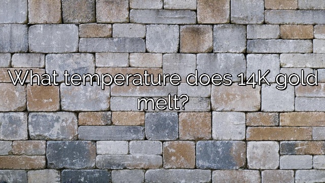 What temperature does 14K gold melt?