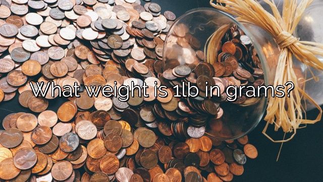 What weight is 1lb in grams?